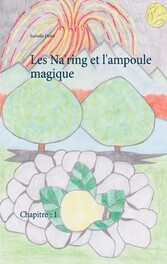 Les Na&apos;ring et l&apos;ampoule magique