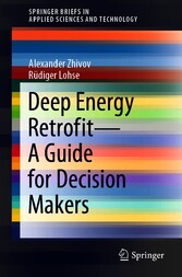 Deep Energy Retrofit-A Guide for Decision Makers