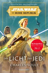 Star Wars? Die Hohe Republik - Das Licht der Jedi