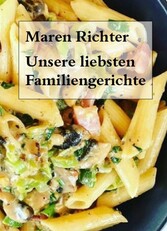 Unsere liebsten Familiengerichte