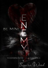 Enemy, be mine