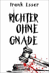 Richter ohne Gnade