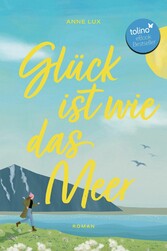 Glück ist wie das Meer