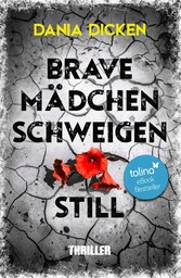 Brave Mädchen schweigen still