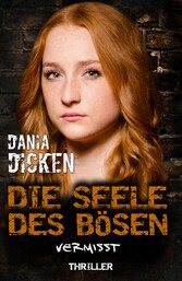 Die Seele des Bösen - Vermisst