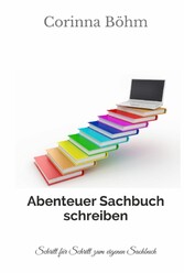 Abenteuer Sachbuch schreiben