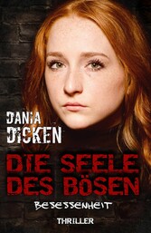 Die Seele des Bösen - Besessenheit