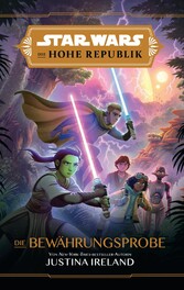 Star Wars:  Die Hohe Republik - Die Bewährungsprobe