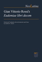 Gian Vittorio Rossi's Eudemiae libri decem