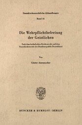 Die Wehrpflichtbefreiung der Geistlichen.