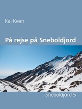 På rejse på Sneboldjord