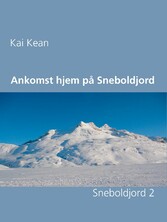 Ankomst hjem på Sneboldjord