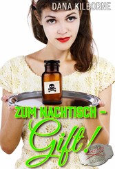 Zum Nachtisch - Gift!