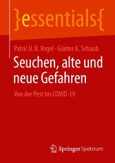 Seuchen, alte und neue Gefahren