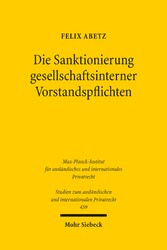 Die Sanktionierung gesellschaftsinterner Vorstandspflichten