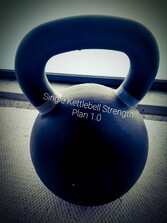 Single kettlebell strength plan 1.0