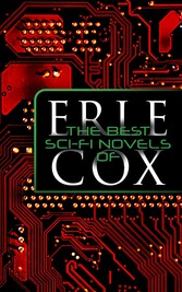 The Best Sci-Fi Novels of Erle Cox