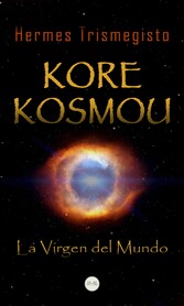 Kore Kosmou (La Virgen del Mundo)