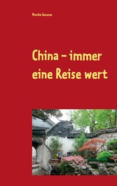 China - immer eine Reise wert