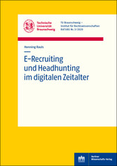 E-Recruiting und Headhunting im digitalen Zeitalter