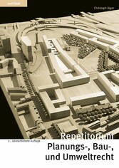 Repetitorium Planungs-, Bau- und Umweltrecht