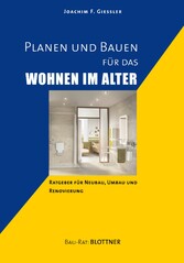 Planen und Bauen für das Wohnen im Alter