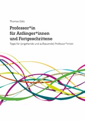 Professor*in für Anfänger*innen und Fortgeschrittene