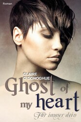 Ghost of my heart - Für immer dein