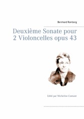 Deuxième Sonate pour 2 Violoncelles opus 43