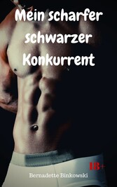 Mein scharfer schwarzer Konkurrent