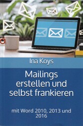 Mailings erstellen und selbst frankieren