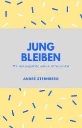 Jung bleiben