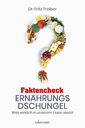 Faktencheck Ernährungsdschungel