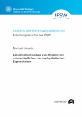 Laserstrahlschweißen von Metallen mit unterschiedlichen thermophysikalischen Eigenschaften