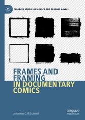 Frames and Framing in Documentary Comics