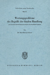 Wertungsprobleme des Begriffs der finalen Handlung