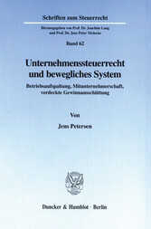 Unternehmenssteuerrecht und bewegliches System.