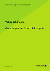 Grundlagen der Sportphilosophie