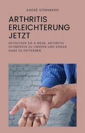 Arthritis Erleichterung jetzt