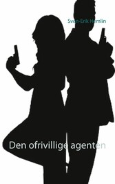 Den ofrivillige agenten