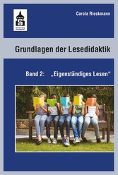 Grundlagen der Lesedidaktik. Band 2: Eigenständiges Lesen