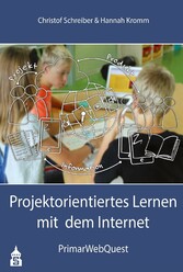 Projektorientiertes Lernen mit dem Internet