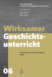 Wirksamer Geschichtsunterricht