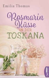 Rosmarinküsse in der Toskana