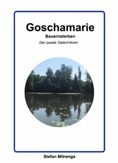 Goschamarie Bauernsterben