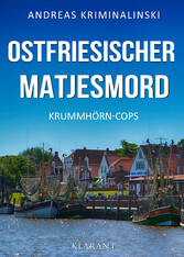 Ostfriesischer Matjesmord. Ostfrieslandkrimi