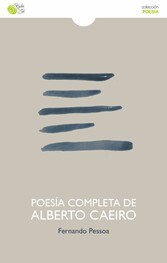 Poesía completa de Alberto Caeiro