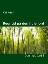 Regntid på den hule jord