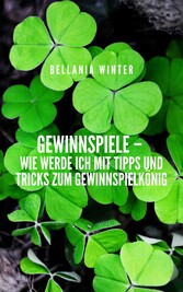 Gewinnspiele - wie werde ich mit Tipps und Tricks zum Gewinnspielkönig