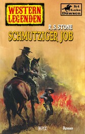 Western Legenden 29: Schmutziger Job